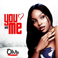Olivia – You and Me