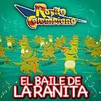 Rayito Colombiano – El Baile De La Ranita [Remasterizado 2023]