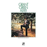 Grant Green – Alive! [Live At The Cliche' Lounge, Newark, New Jersey, 1970 / Remastered 2000]