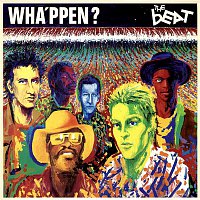 The Beat – Wha'ppen?