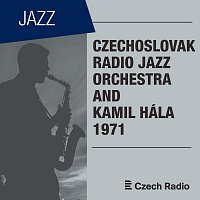 Přední strana obalu CD Czechoslovak Radio Jazz Orchestra and Kamil Hála 1971