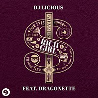 DJ Licious – Rich Girl (feat. Dragonette)