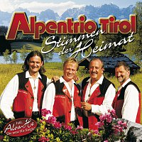 Alpentrio Tirol – Stimmen Der Heimat
