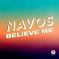 Navos – Believe Me