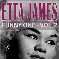 Etta James – Funny One Vol.  2