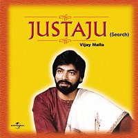 Vijay Malla – Justaju (Search)