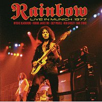 Rainbow – Live In Munich 1977 [Live From Munich Olympiahalle, Germany, October 20th/1977]