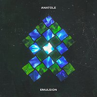 Anatole – Emulsion