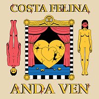 Costa Felina – Anda Ven