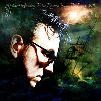 Richard Hawley – False Lights From the Land EP