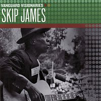 Skip James – Vanguard Visionaries