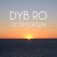 Dyb Ro – Godmorgen