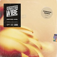 Sebastian Wibe – Another Level [Foramic Remix]