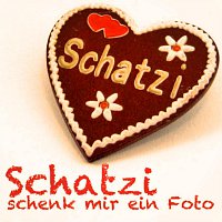 Schatzi – Schatzi schenk mir ein Foto