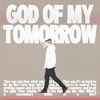 Branan Murphy – God Of My Tomorrow