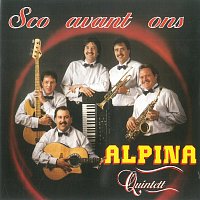 Alpina Quintett – Sco avant ons