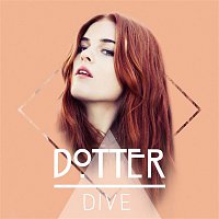Dotter – Dive