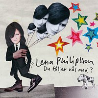 Lena Philipsson – Du foljer val med?