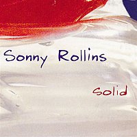 Sonny Rollins – Solid