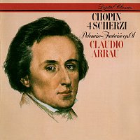 Claudio Arrau – Chopin: 4 Scherzos; Polonaise-Fantaisie