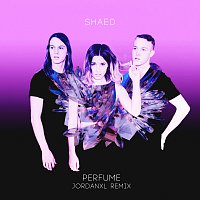 SHAED – Perfume [JordanXL Remix]