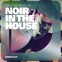 Přední strana obalu CD Defected Presents Noir In The House