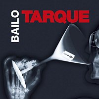 Tarque – Bailo