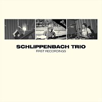 SCHLIPPENBACH TRIO – First Recordings