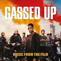 Různí interpreti – Gassed Up [Music From The Film]