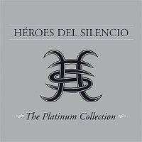 Héroes Del Silencio – The Platinum Collection