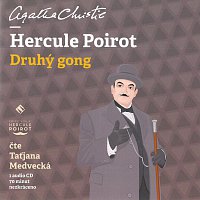 Taťjana Medvecká – Hercule Poirot - Druhý gong CD