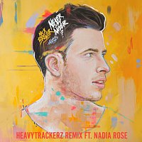 Nick Brewer, Sinead Harnett, Nadia Rose – Never Say Never? [The HeavyTrackerz Remix]