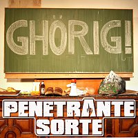 Penetrante Sorte – Ghörig