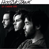 Hoobastank – If I Were You