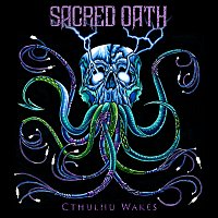 Sacred Oath – Cthulhu Wakes