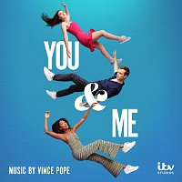 Vince Pope – You & Me [Original Television Soundtrack]