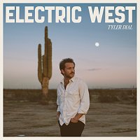 Tyler Dial – Electric West