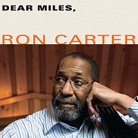Ron Carter – Dear Miles,