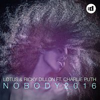 Lotus & Ricky Dillon, Charlie Puth – Nobody 2016