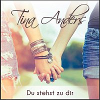 Tina Anders – Du stehst zu dir