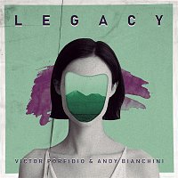 Victor Porfidio, Andy Bianchini – Legacy (Radio Mix)