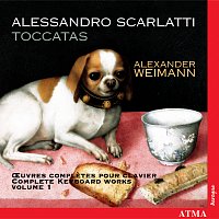 Alexander Weimann – Scarlatti, A.: Complete Keyboard Works [Vol. 1]