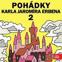 Různí interpreti – Pohádky Karla Jaromíra Erbena 2 FLAC