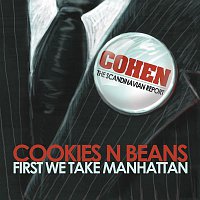 Cookies n Beans – First We Take Manhattan