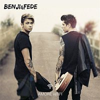 Benji & Fede, B3N, Federico Rossi – Amore Wi-Fi