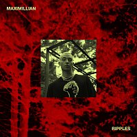 Maximillian – Ripples
