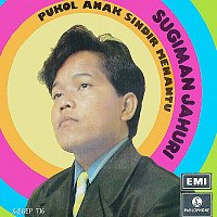 Sugiman Jahuri – Pukol Anak Sindir Menantu