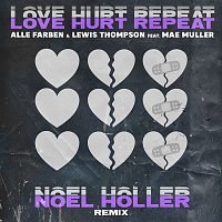 Alle Farben x Lewis Thompson – Love Hurt Repeat (feat. Mae Muller) [Noel Holler Remix]