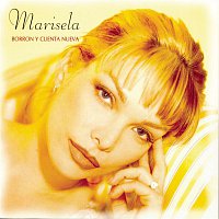 Marisela – Borron Y Cuenta Nueva
