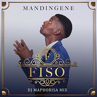 Fiso, DJ Maphorisa – Mandingene (DJ Maphorisa Remix)
